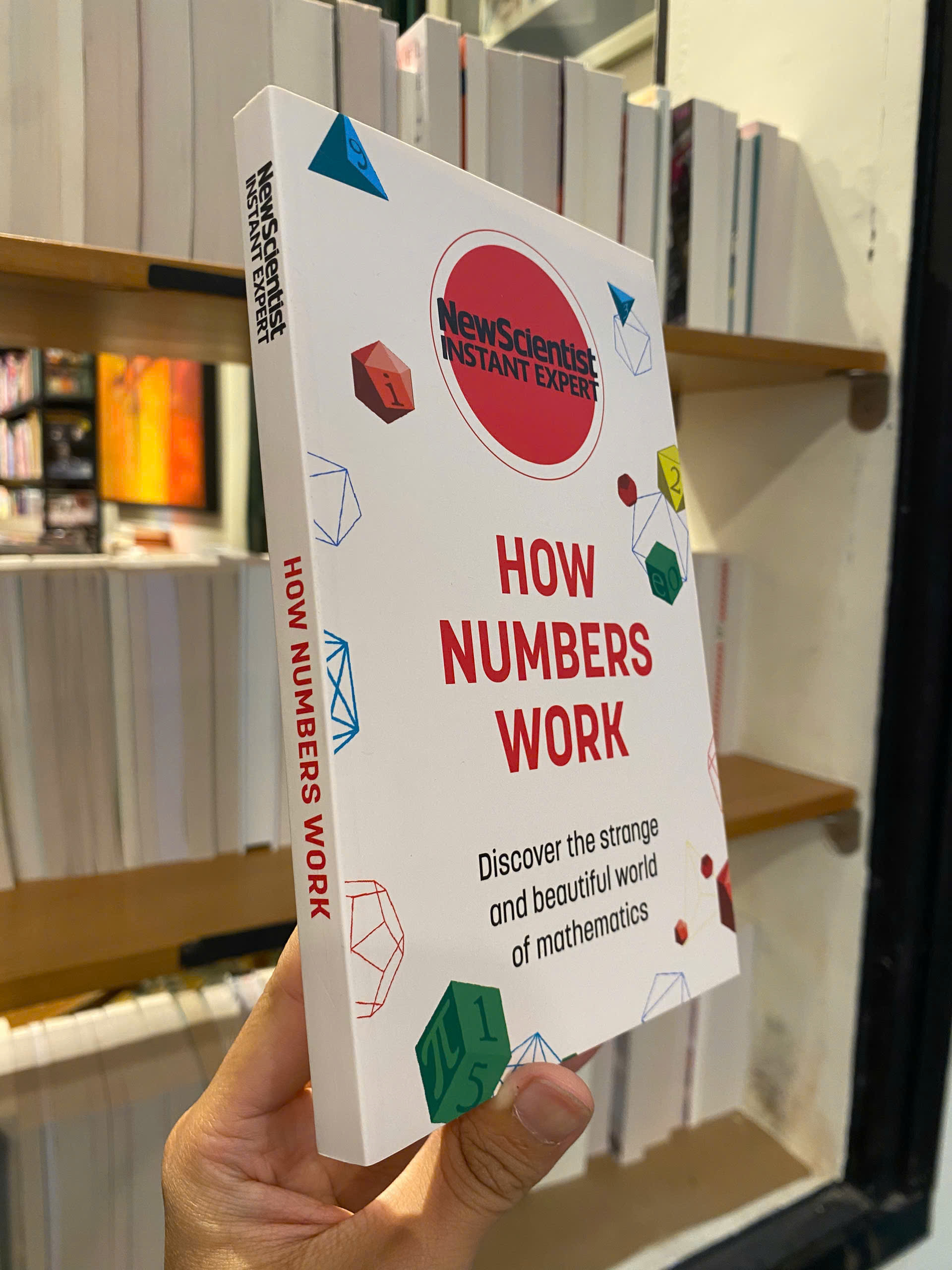 Sách - How Numbers Work: Discover the Strange and Beautiful World of Mathematics / Ngoại văn