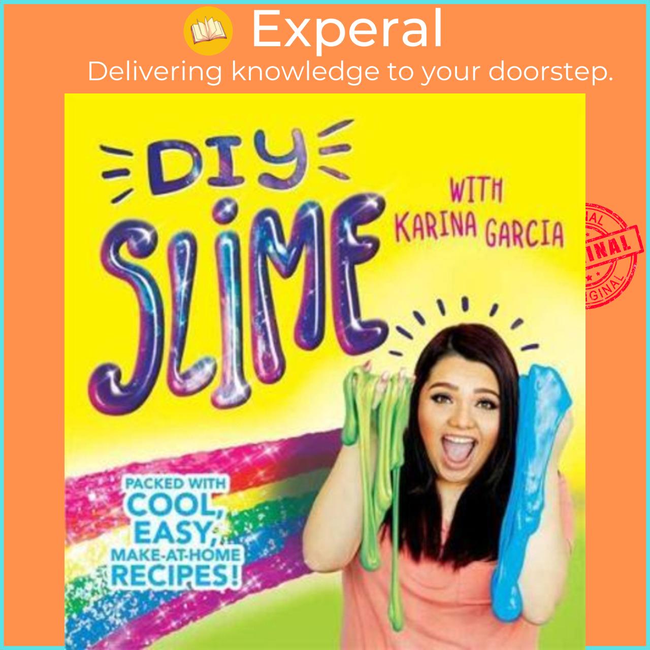 Sách - DIY Slime : Packed with cool, easy, make-at-home recipes! by Karina Garcia