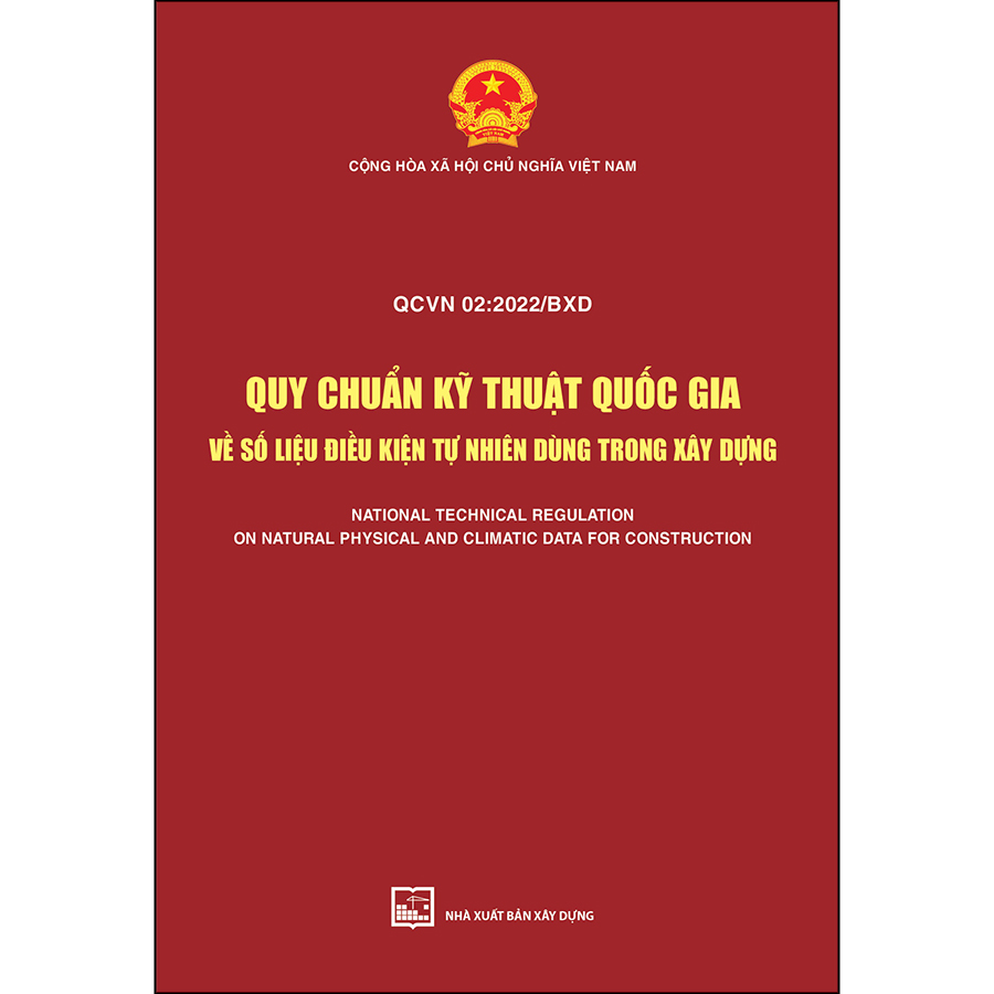 Quy chuẩn kỹ thuật quốc gia về số liệu điều kiện tự nhiên dùng trong xây dựng. QCVN 02:2022/BXD