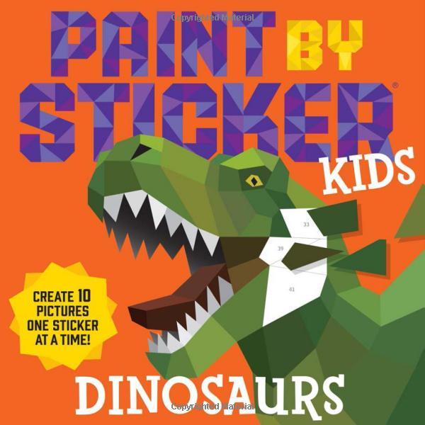 Sách ngoại văn: Paint By Sticker Kids: Dinosaurs: Create 10 Pictures One Sticker At A Time!