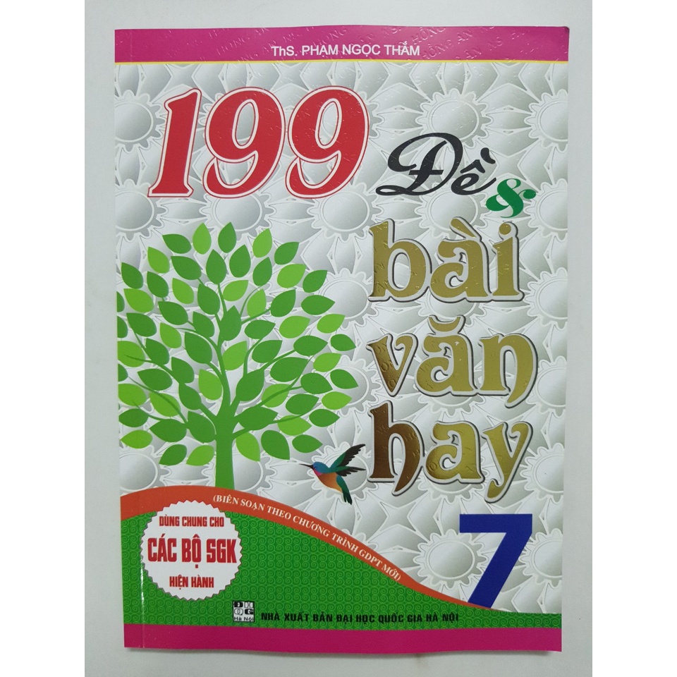 Sách - 199 Đề & bài văn hay 7 - Biên soạn theo chương trình GDPT mới