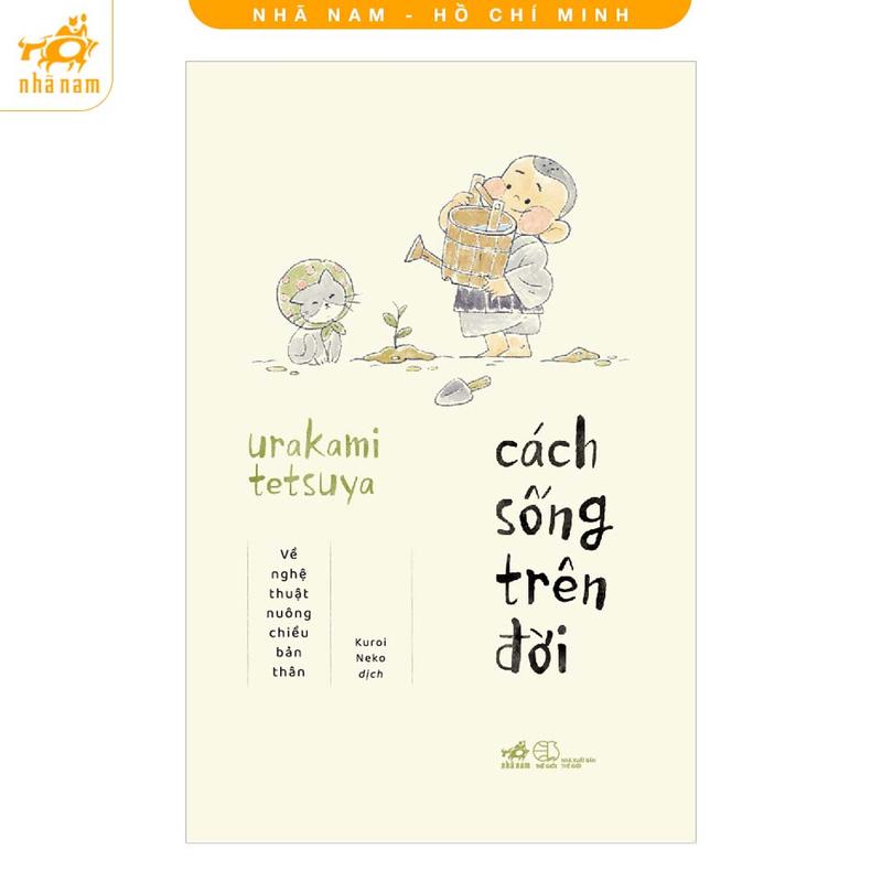 Sách - Cách sống trên đời(Nhã Nam HCM)
