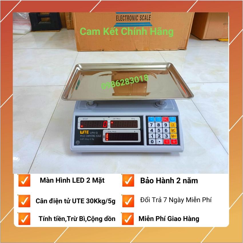 Cân điện tử tính tiền UTE 30kg/5g bán hàng siêu thị,trái cây....