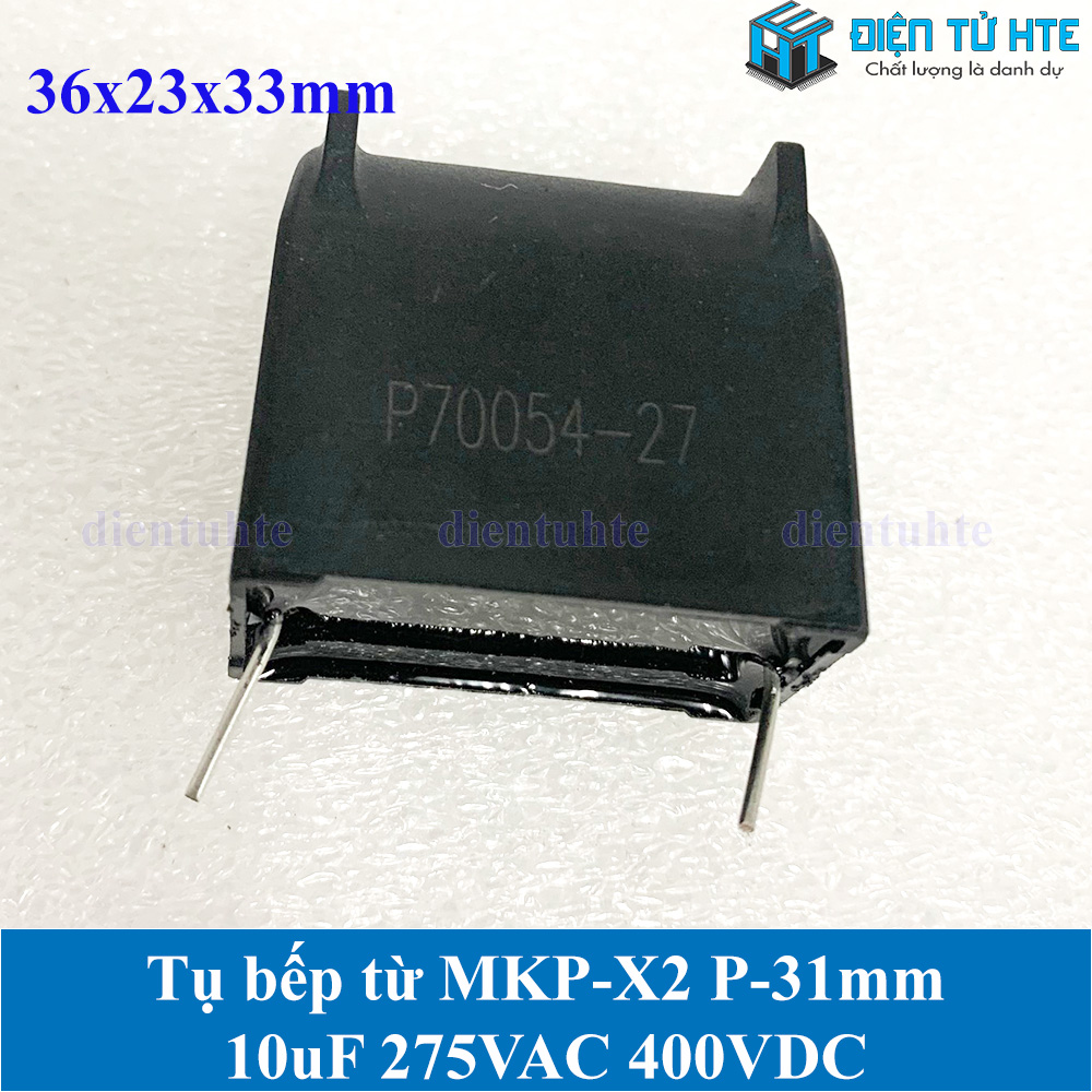 Tụ bếp từ MKP-X2 10uF 275VAC 400VDC pitch 31mm Đen size 36x23x33mm