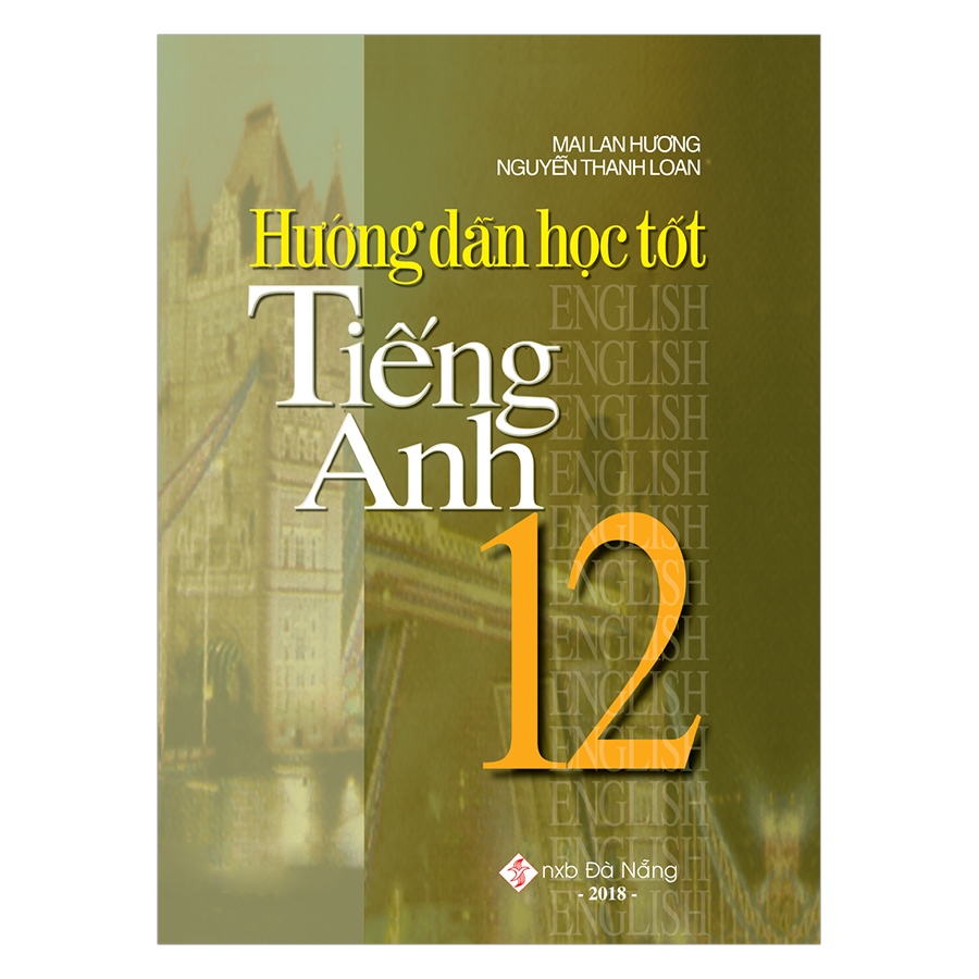 Hướng Dẫn Học Tốt Tiếng Anh 12