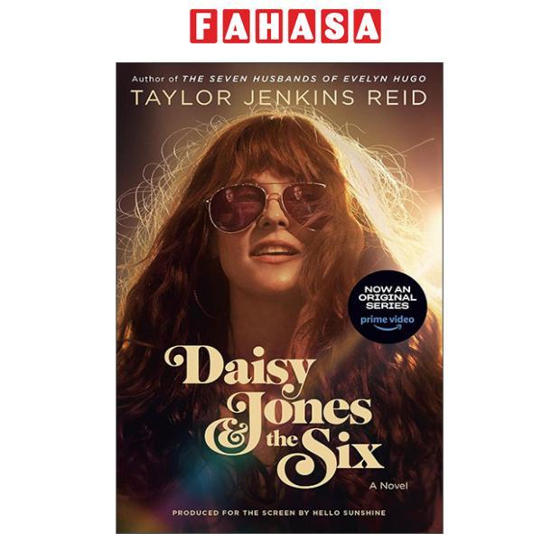 Sách ngoại văn: Daisy Jones &amp; The Six (TV Tie-In Edition)