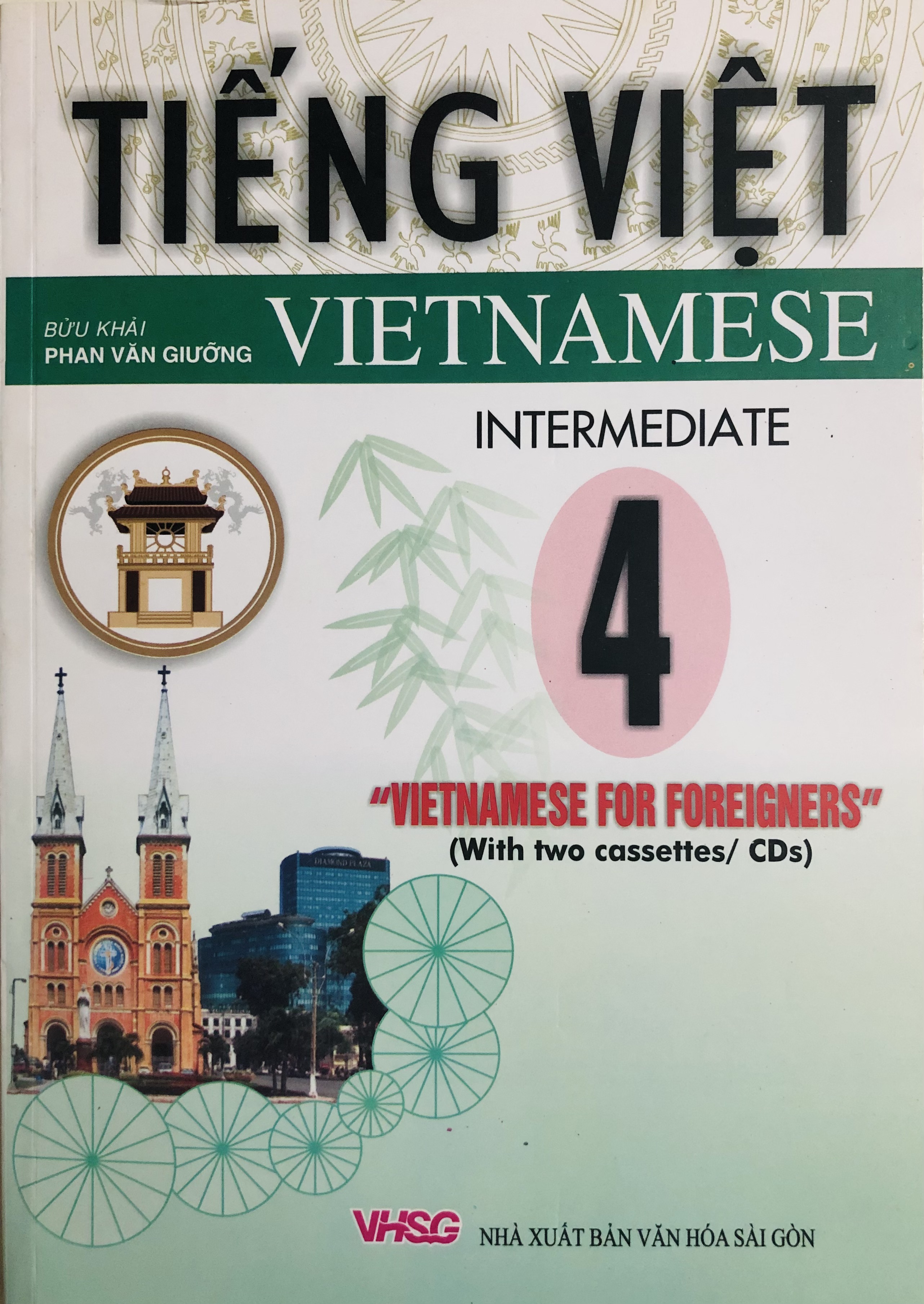 Tiếng Việt Cho Người Nước Ngoài - Vietnamese For Foreigners ( Kèm CD)