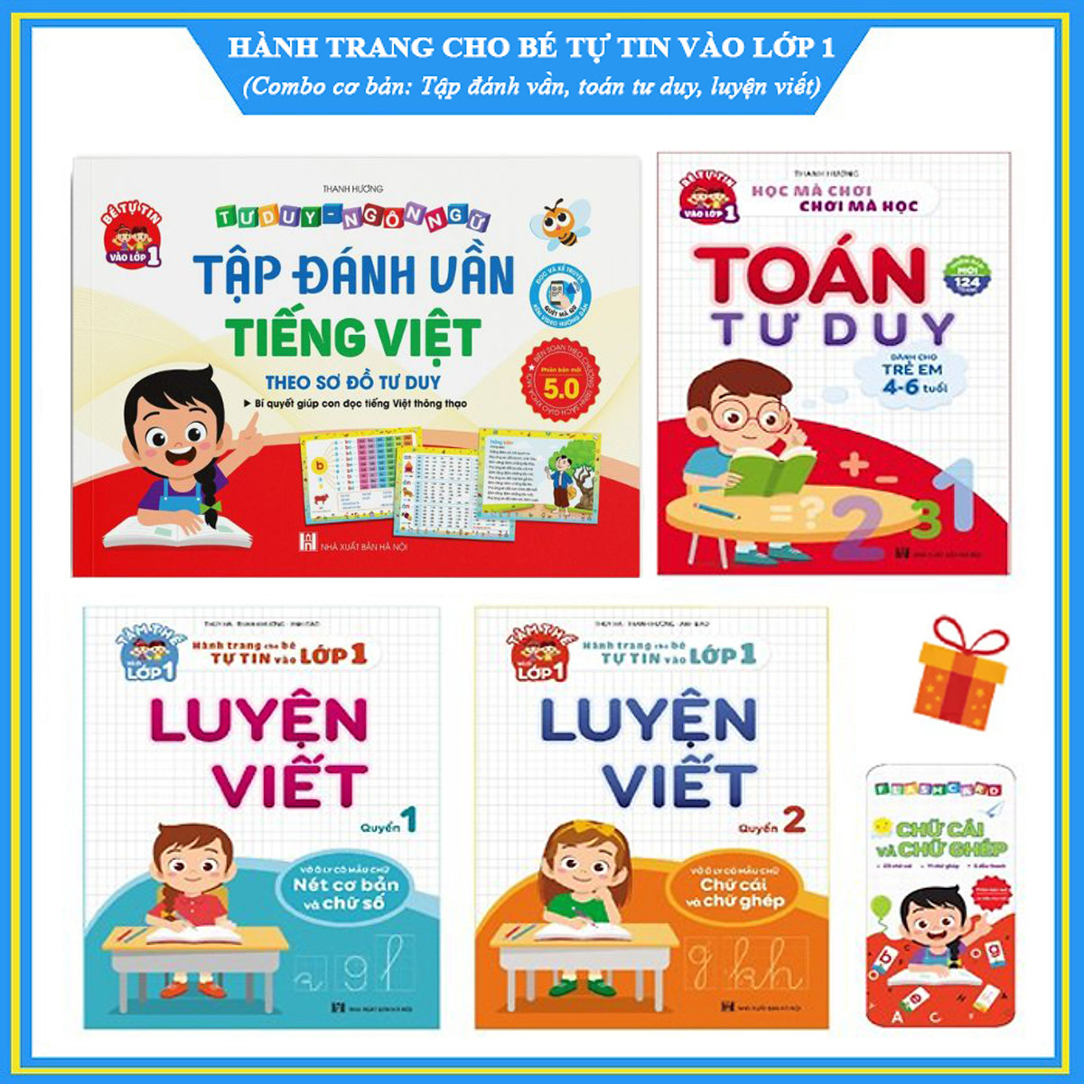 Hành trang cho bé tự tin vào lớp 1 - Bản mới nhất 2021 - Tặng kèm bộ thẻ chữ cái và chữ ghép