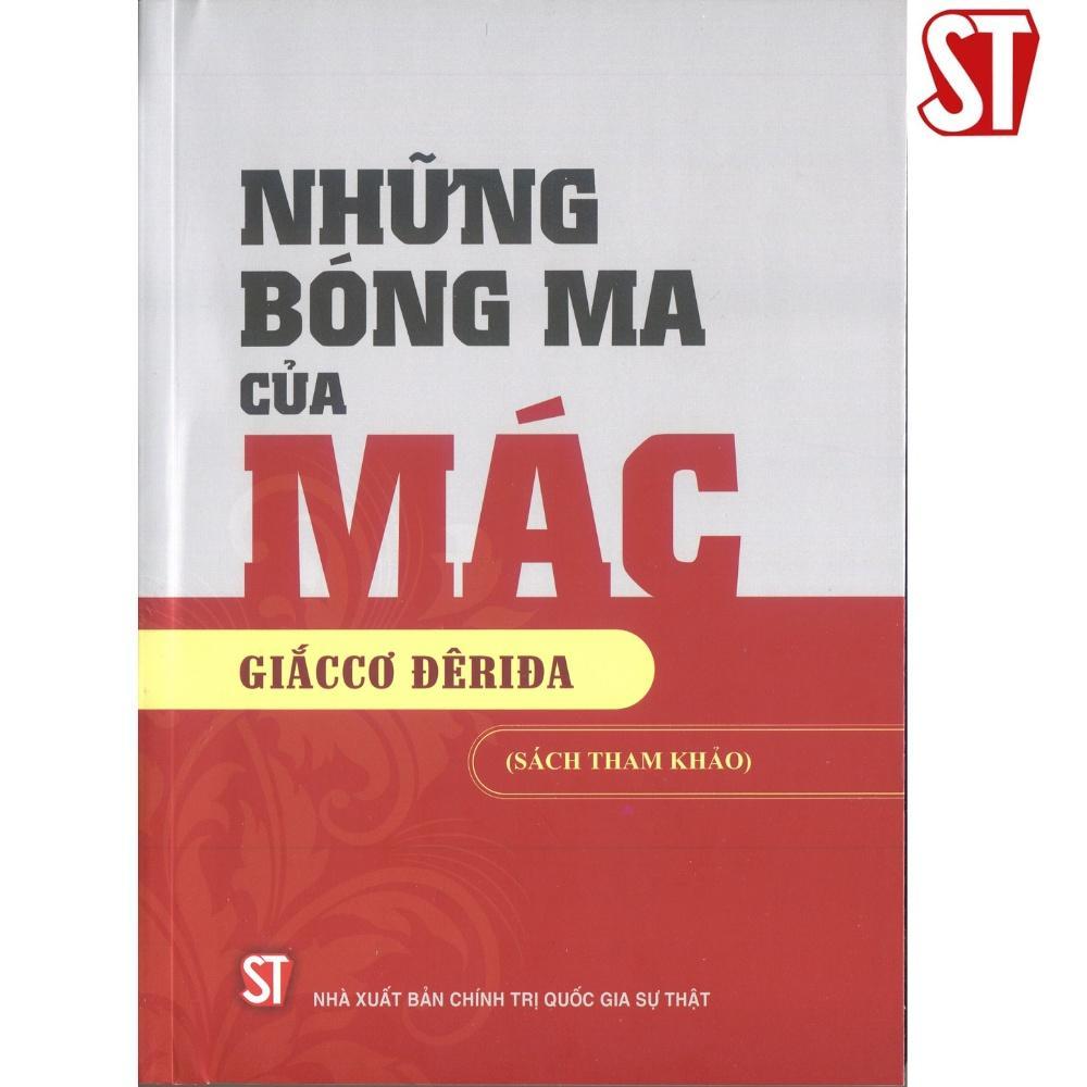 Sách - Những Bóng Ma Của Mác - NXB Chính Trị Quốc Gia