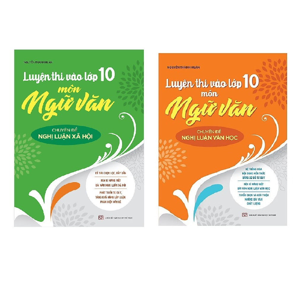 Combo sách Luyện Thi Vào Lớp 10 Môn Ngữ Văn Chuyên đề Nghị luận văn học / Chuyên đề Nghị luận xã hội