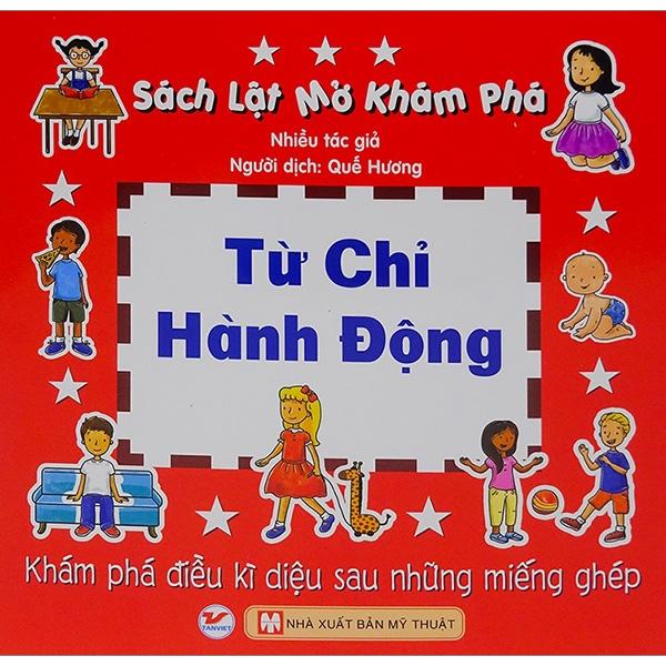 Từ Chỉ Hành Động - Sách Lật Mở Khám Phá