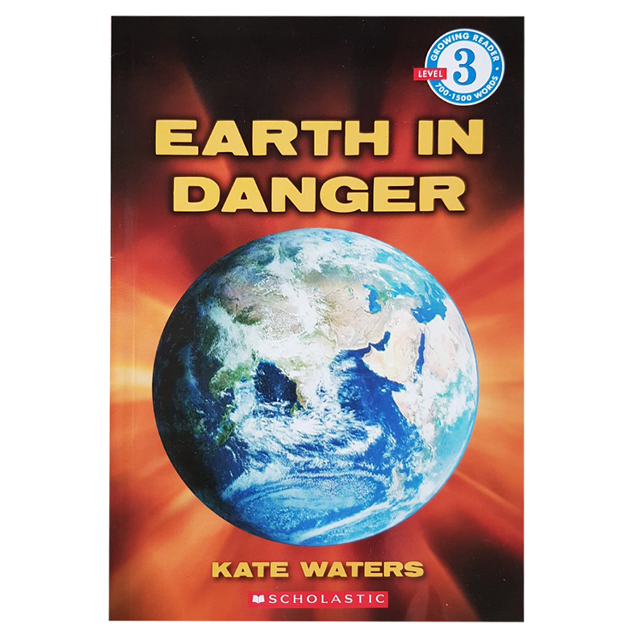 Scholastic Reader Level 3: Earth In Danger