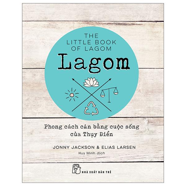 Lagom Phong Cách Cân Bằng Cuộc Sống Của Thụy Điển