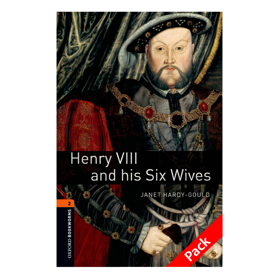 Oxford Bookworms Library (3 Ed.) 2: Henry Viii And His Six Wives Audio CD Pack