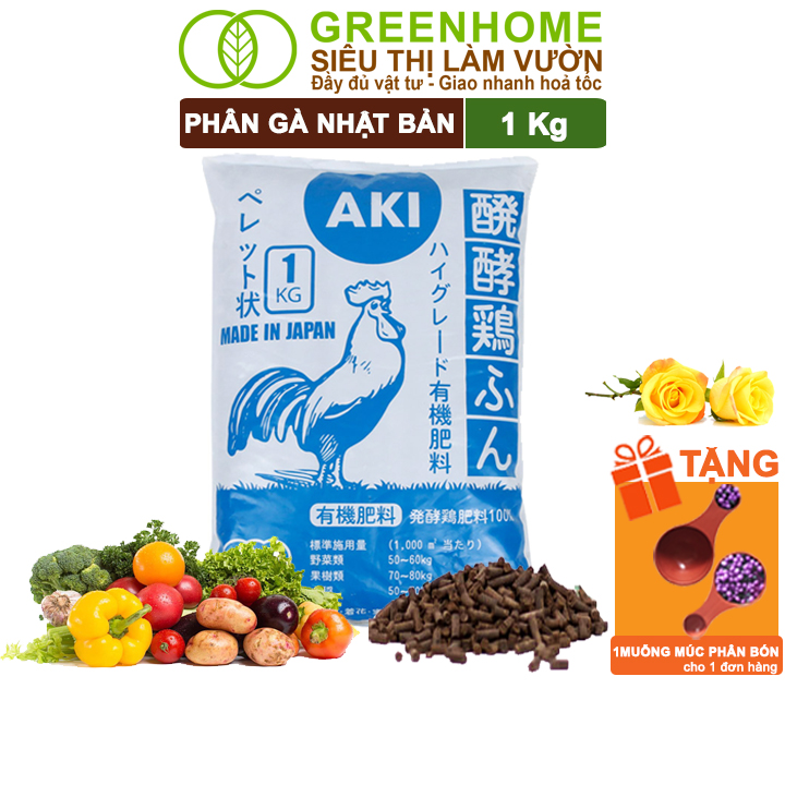 Phân Gà Greenhome, Aki Sfarm, Bao 1kg, Nhập Khẩu Nhật, Viên Nén, Hữu Cơ Sinh Học Bón Rau Sạch, Cây Ăn Quả, Hoa Hồng