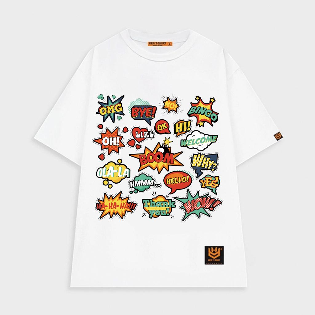 Áo thun unisex chữ wow bye omg thank you hello ohlala yes why áo thun tay lỡ BND237
