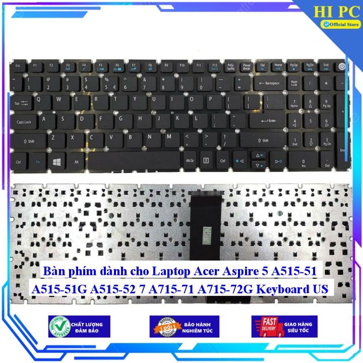 Bàn phím dành cho Laptop Acer Aspire 5 A515-51 A515-51G A515-52 7 A715-71 A715-72G Keyboard US - Hàng Nhập Khẩu