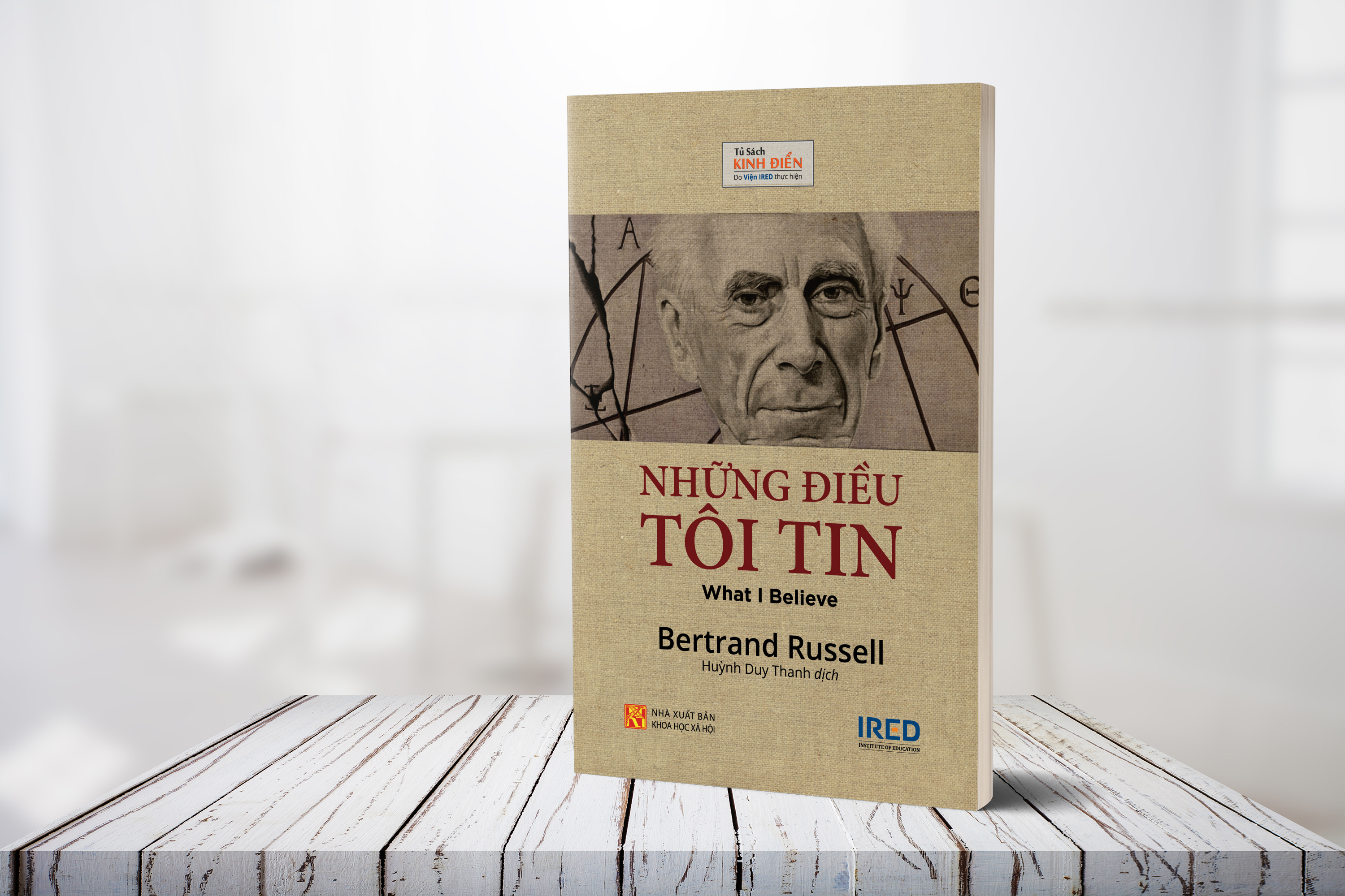 NHỮNG ĐIỀU TÔI TIN (What I Believe) - Bertrand Russell - Huỳnh Duy Thanh dịch - Tái bản 2023 - (bìa mềm)