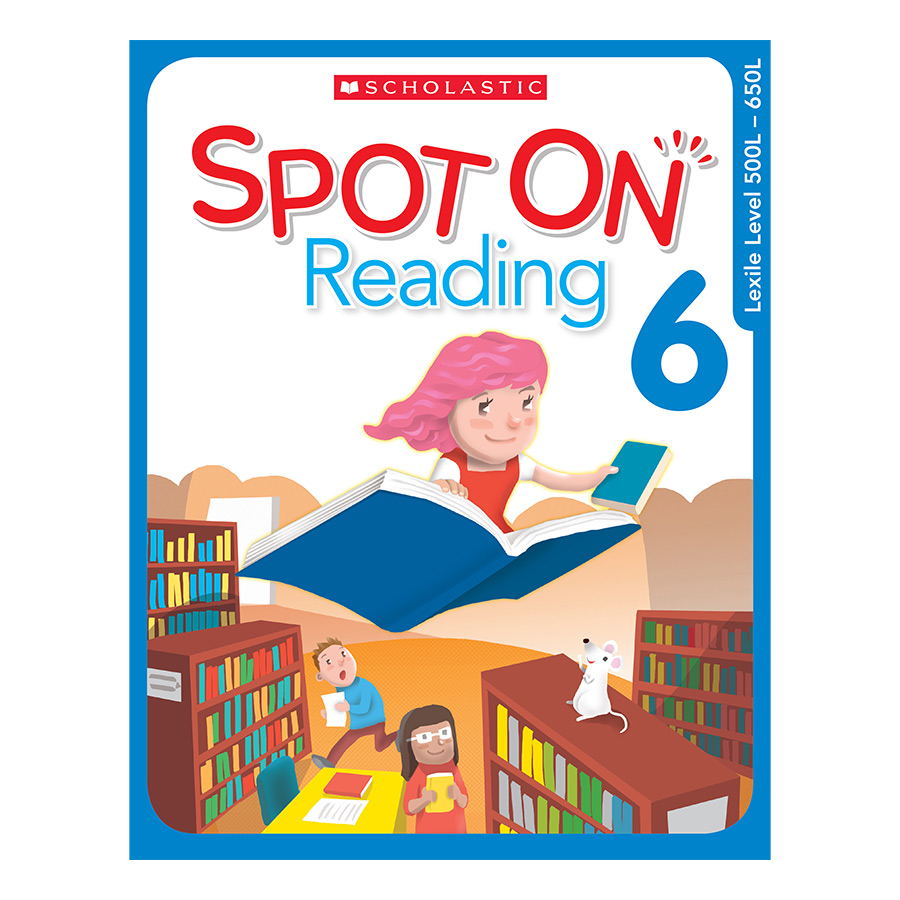 Scholastic Spot On Reading 6