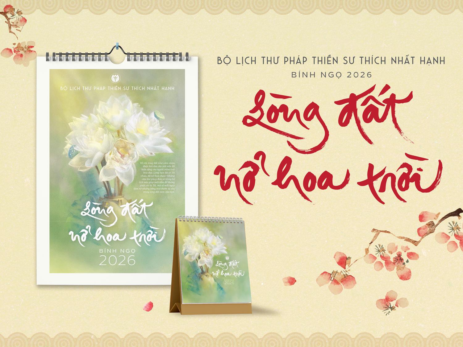 Lịch Treo Tường Thư Pháp Làng Mai - Bính Ngọ 2026 - Lòng Đất Nở Hoa Trời