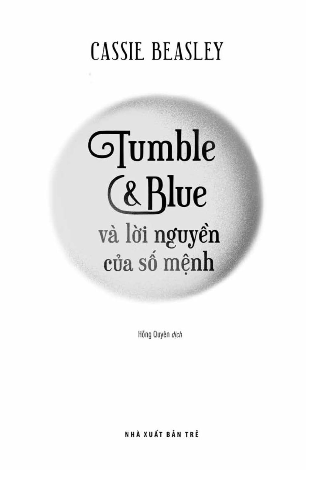 Tumble &amp; Blue Và Lời Nguyền Của Số Mệnh