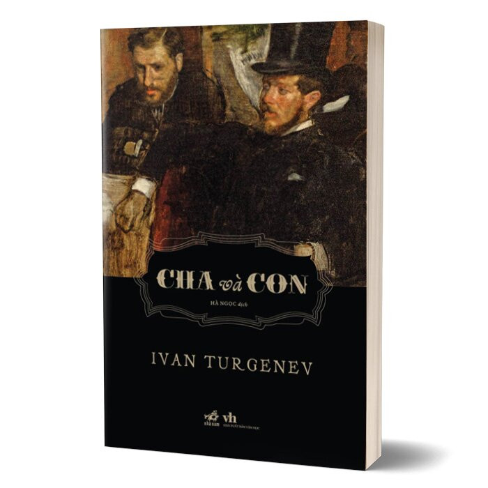Cha Và Con - Ivan Turgenev - Hà Ngọc dịch -