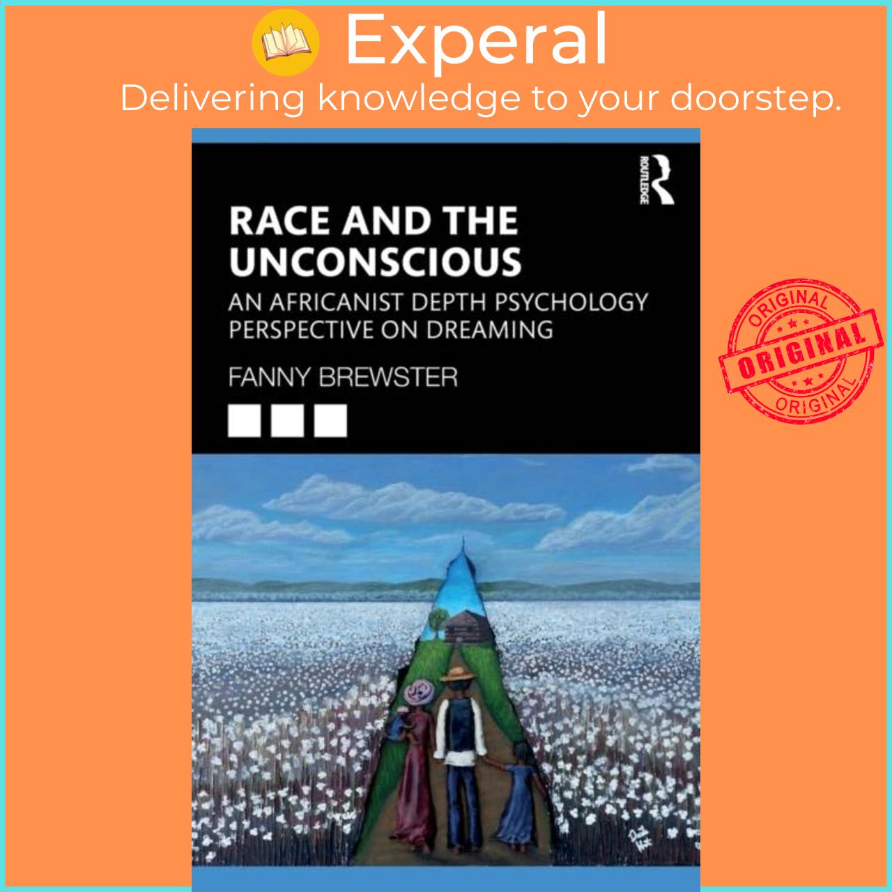 Sách - Race and the Unconscious - An Africanist Depth Psychology Perspective o by Fanny Brewster (UK edition, paperback)