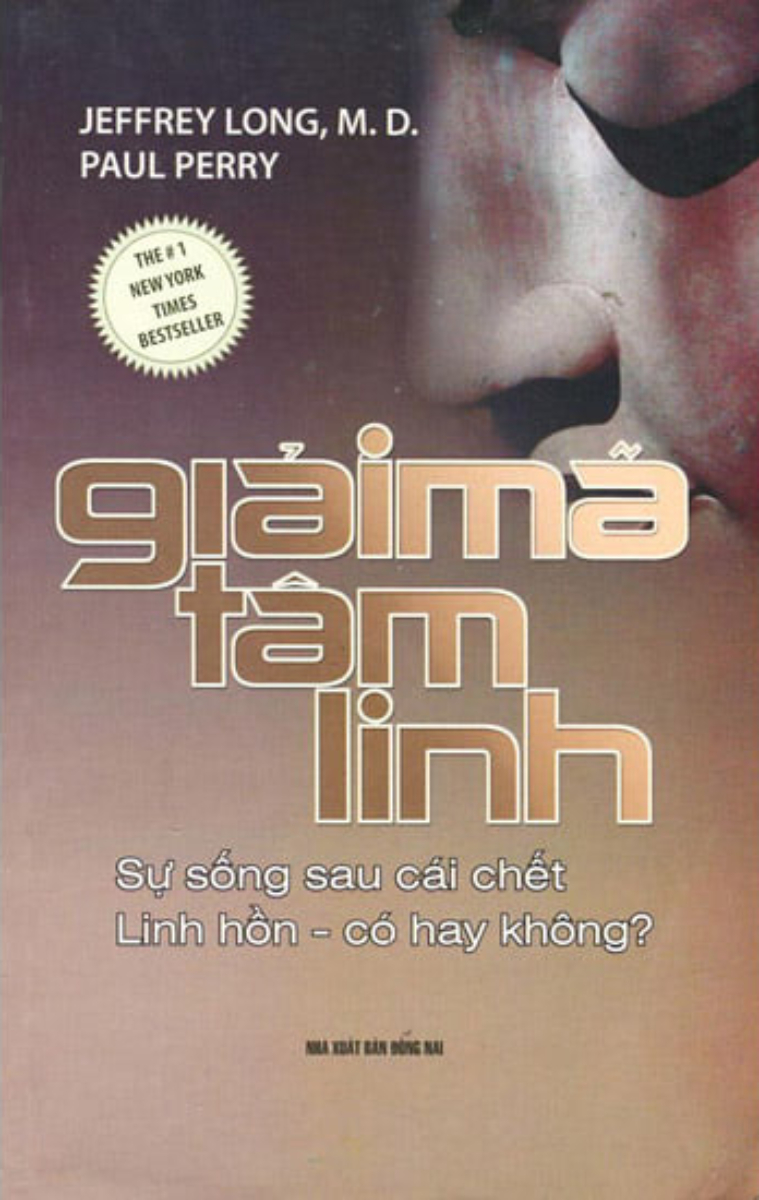 Giải Mã Tâm Linh: Sự Sống Sau Cái Chết - Linh Hồn - Có Hay Không? _ĐN