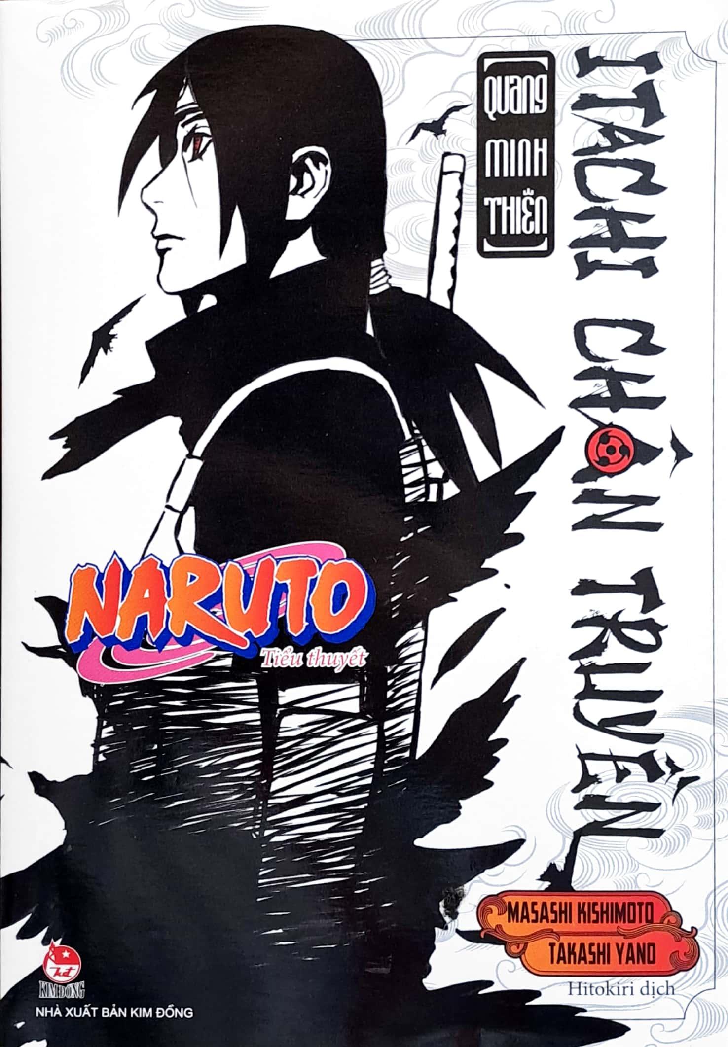 Tiểu Thuyết Naruto - Itachi Chân Truyền: Quang Minh Thiên (Tái Bản 2023)