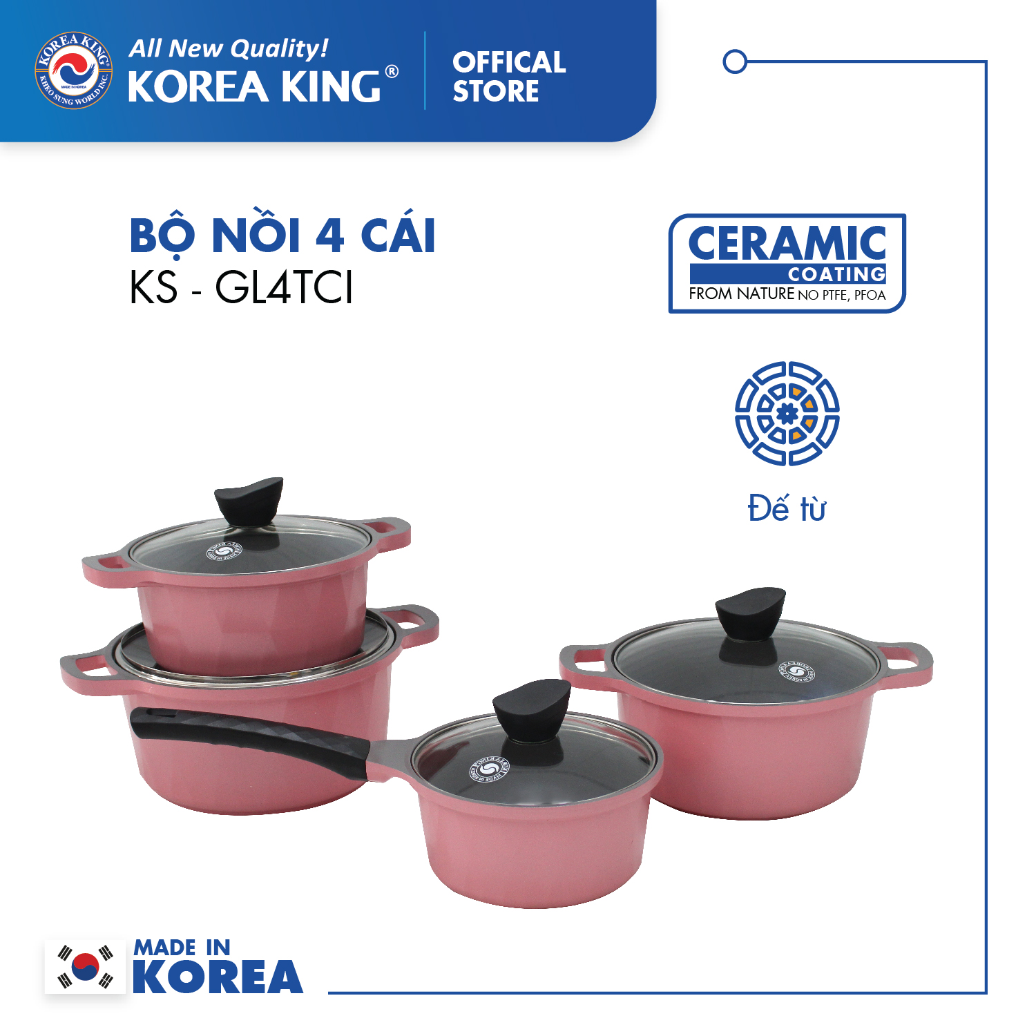 KS-GL4TCI Bộ nồi Korea King ( màu hồng, bộ gồm 3 nồi đường kính 20, 22, 24cm + 1 quánh 18cm, nắp kính) Hàng chính hãng