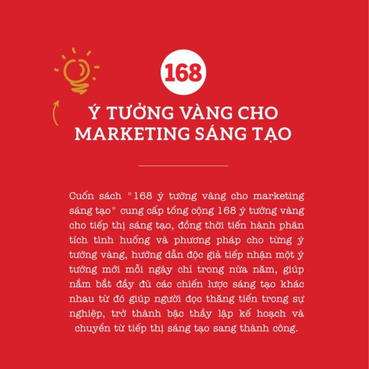 Sách - 168 ý tưởng vàng cho marketing sáng tạo, Quy luật sản phẩm bán chạy Bizbooks