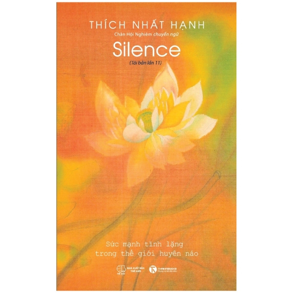 Tủ sách Thiền sư Thích Nhất Hạnh - Tĩnh lặng