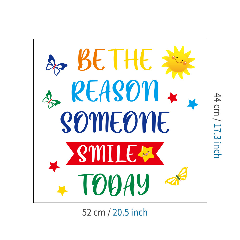Decal Tiếng Anh Trang Trí Tạo Động Lực "BE THE REASON SOMEONE SMILE TODAY" đủ màu