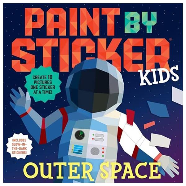 Sách ngoại văn: Paint By Sticker Kids: Outer Space: Create 10 Pictures One Sticker At A Time!
