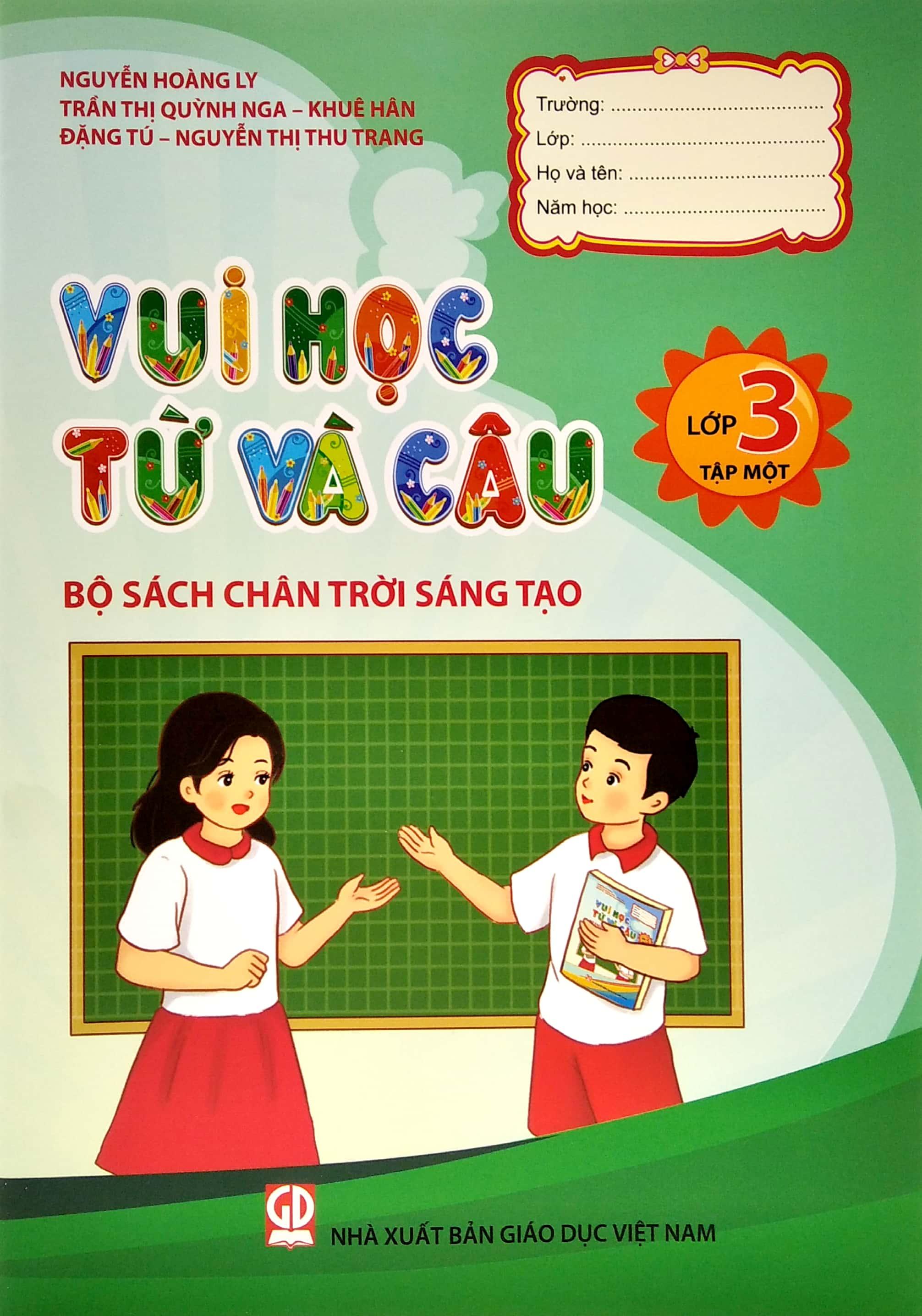 Vui Học Từ Và Câu Lớp 3 - Tập 1 (Bộ Sách Chân Trời Sáng Tạo) (Tái Bản 2022)