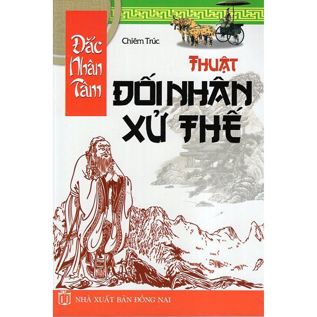 Sách - Đắc Nhân Tâm - Thuật Đối Nhân Xử Thế - Chính Thông Books