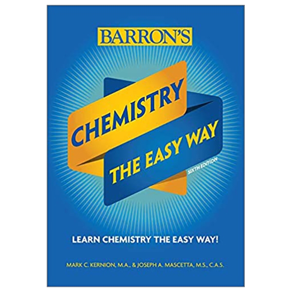 Chemistry: The Easy Way (Barron's Easy Way)