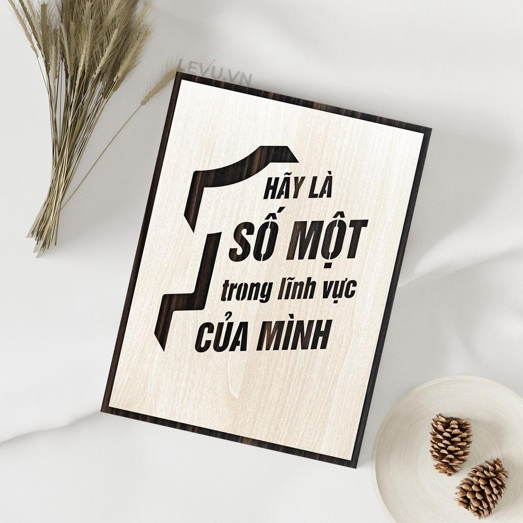 Tranh Phòng Giám Đốc LEVU LV095 "Hãy luôn là số một trong lĩnh vực của mình"