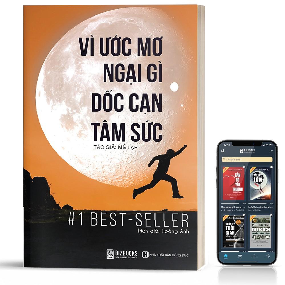 Sách - Vì ước mơ ngại gì dốc cạn tâm sức ( tặng kèm bookmark sáng tạo )