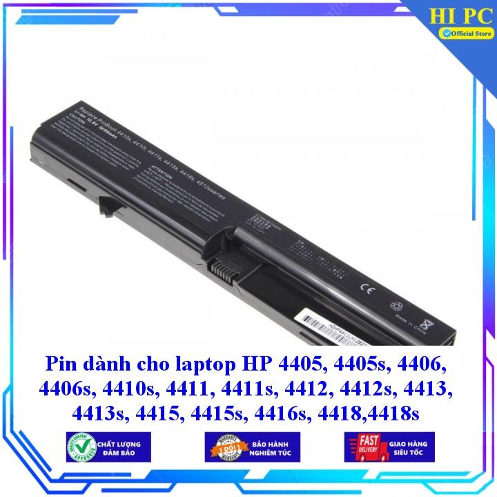 Pin dành cho laptop HP 4405 4405s 4406 4406s 4410s 4411 4411s 4412 4412s 4413 4413s 4415 4415s 4416s 4418 - Hàng Nhập Khẩu