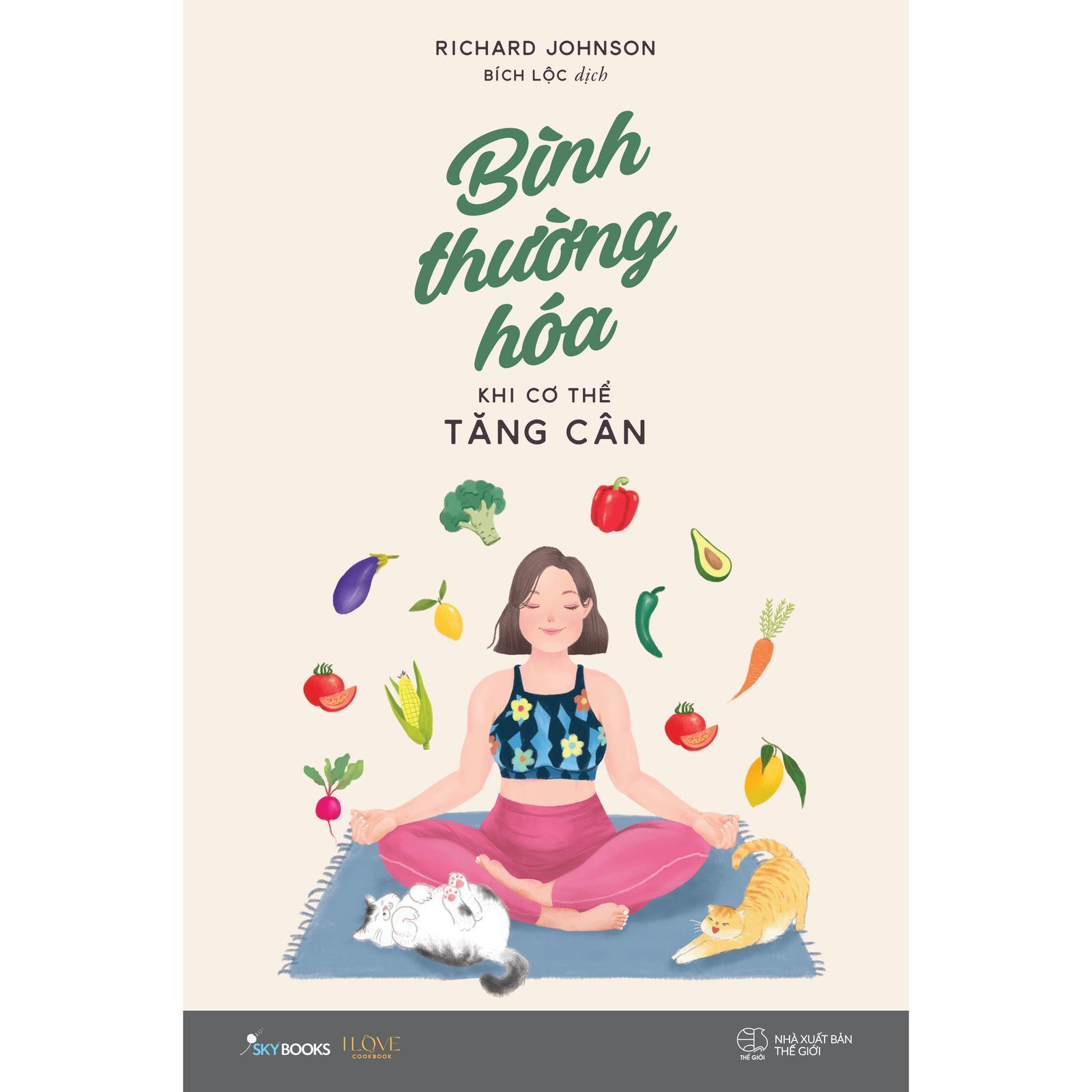 Bình Thường Hóa Khi Cơ Thể Tăng Cân - Bản Quyền