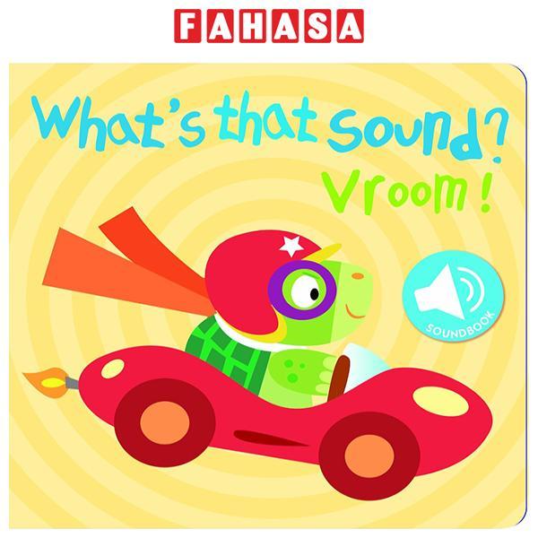 What's That Sound? Vroom