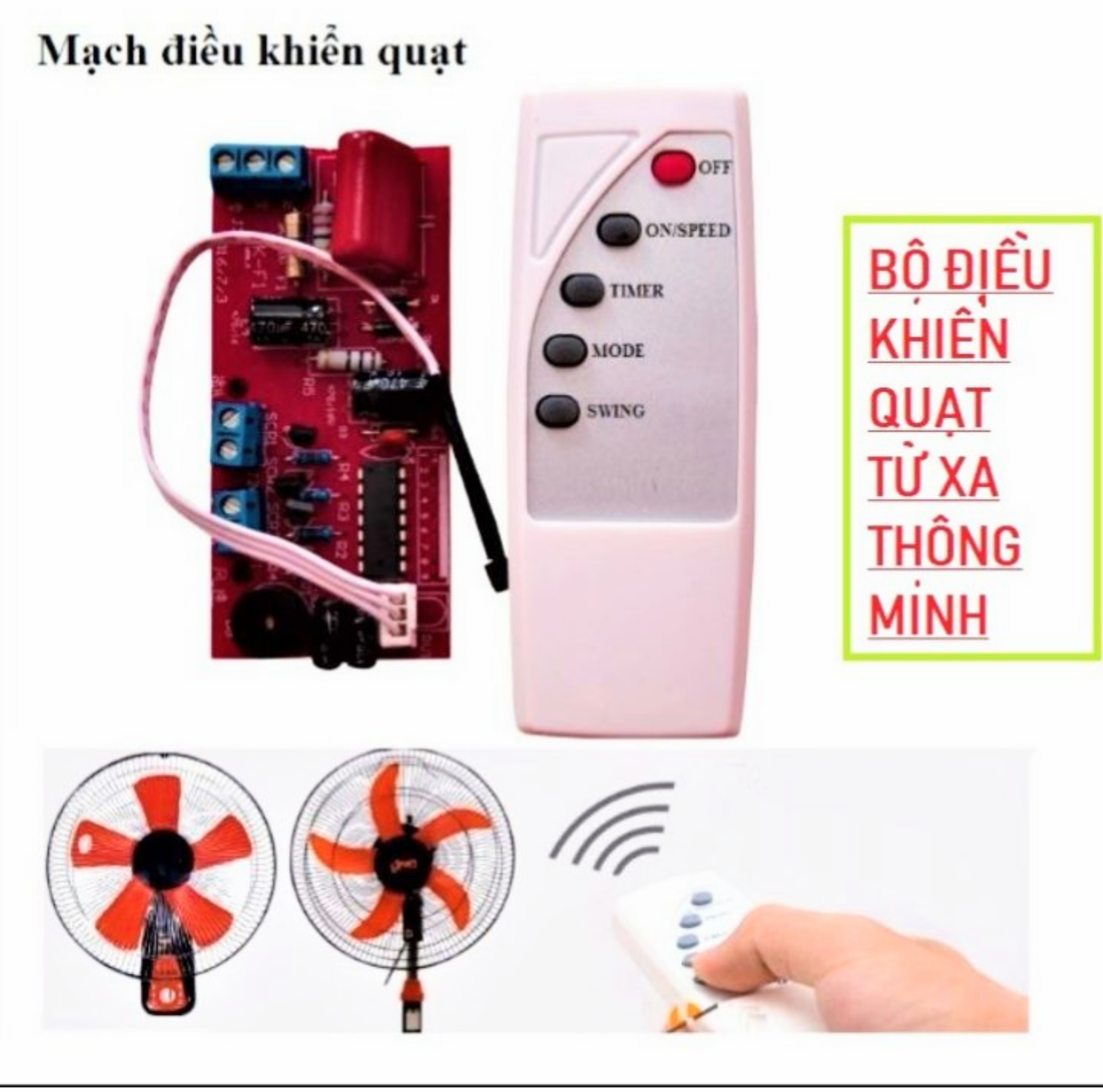 BỘ MẠCH ĐIỀU KHIỂN QUẠT TỪ XA THÔNG MINH MẪU MỚI HÀNG CAO CẤP