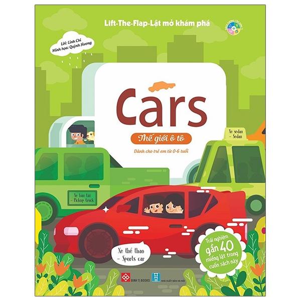 Lift-The-Flap - Lật Mở Khám Phá - Cars - Thế Giới Ô Tô