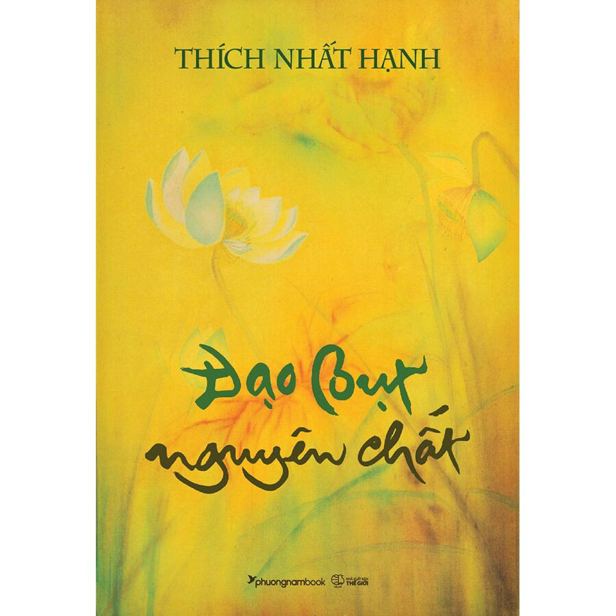 Đạo Bụt Nguyên Chất - Thích Nhất Hạnh - -