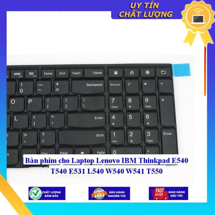 Bàn phím cho Laptop Lenovo IBM Thinkpad E540 T540 E531 L540 W540 W541 T550 - Hàng Nhập Khẩu New Seal