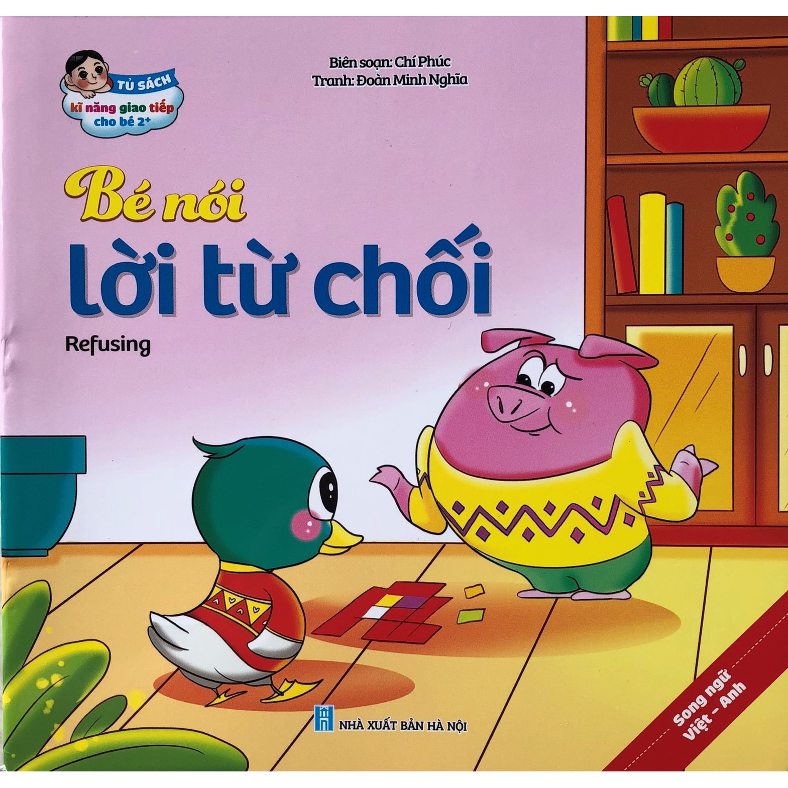 Truyện Tranh Song Ngữ ANH_VIỆT – Kỹ Năng Giao Tiếp Cho Bé – Bé Nói Lời Từ Chối