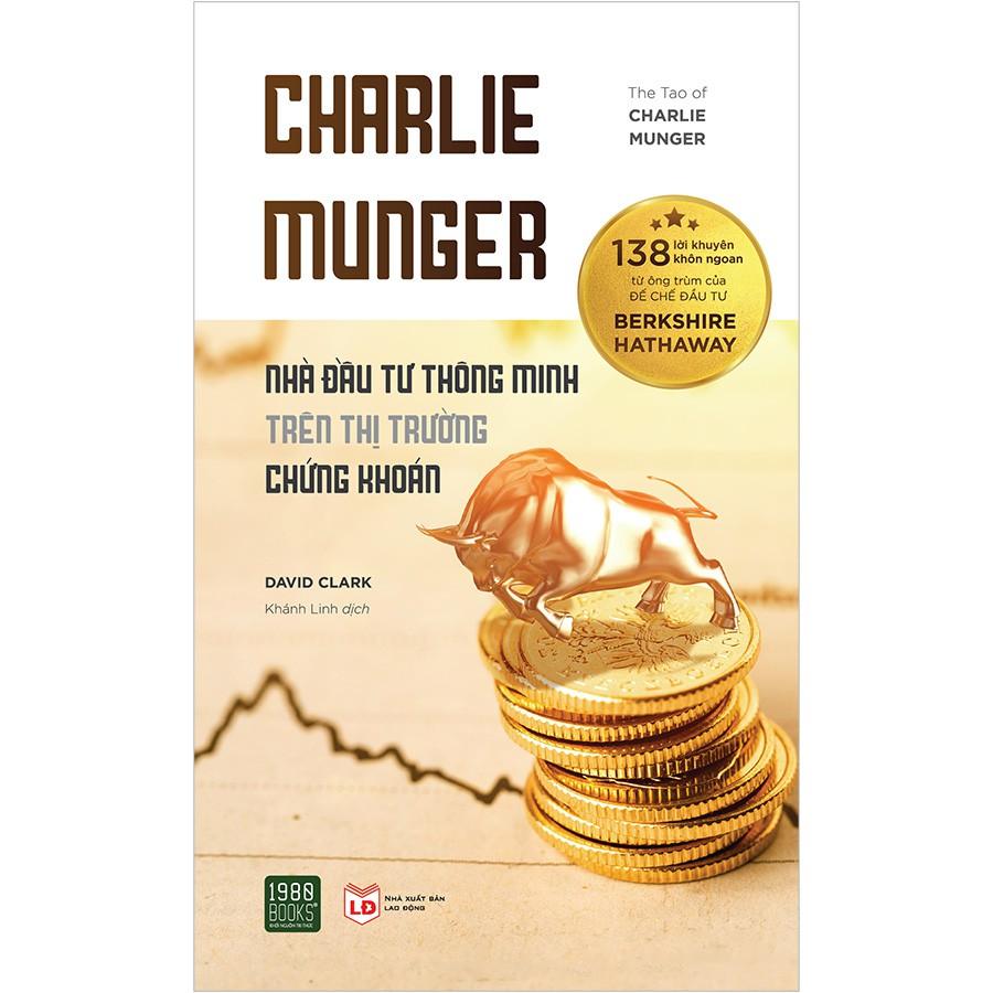 Sách Nhà Đầu Tư Thông Minh Trên Thị Trường Chứng Khoán  Charlie Munger - BẢN QUYỀN