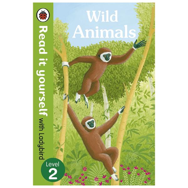 Read It Yourself With Ladybird Level 2: Wild Animals