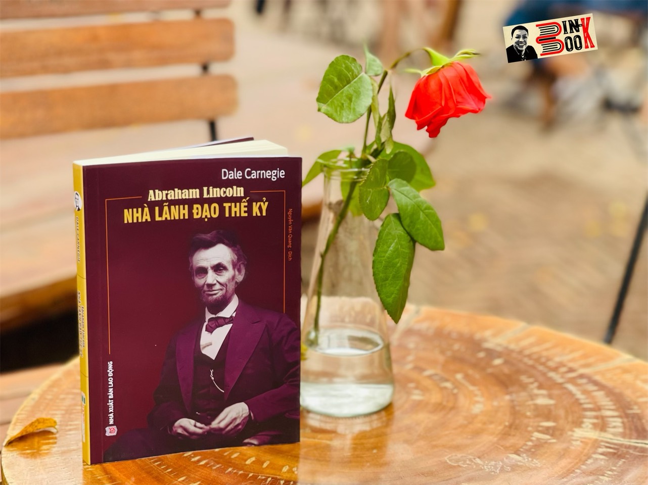 ABRAHAM LINCOLN – NHÀ LÃNH ĐẠO THẾ KỶ - Dale Carnegie - Nguyễn Văn Quang – Hanoibooks – bìa mềm